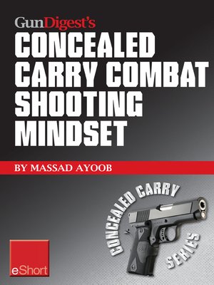 cover image of Gun Digest's Combat Shooting Mindset Concealed Carry eShort